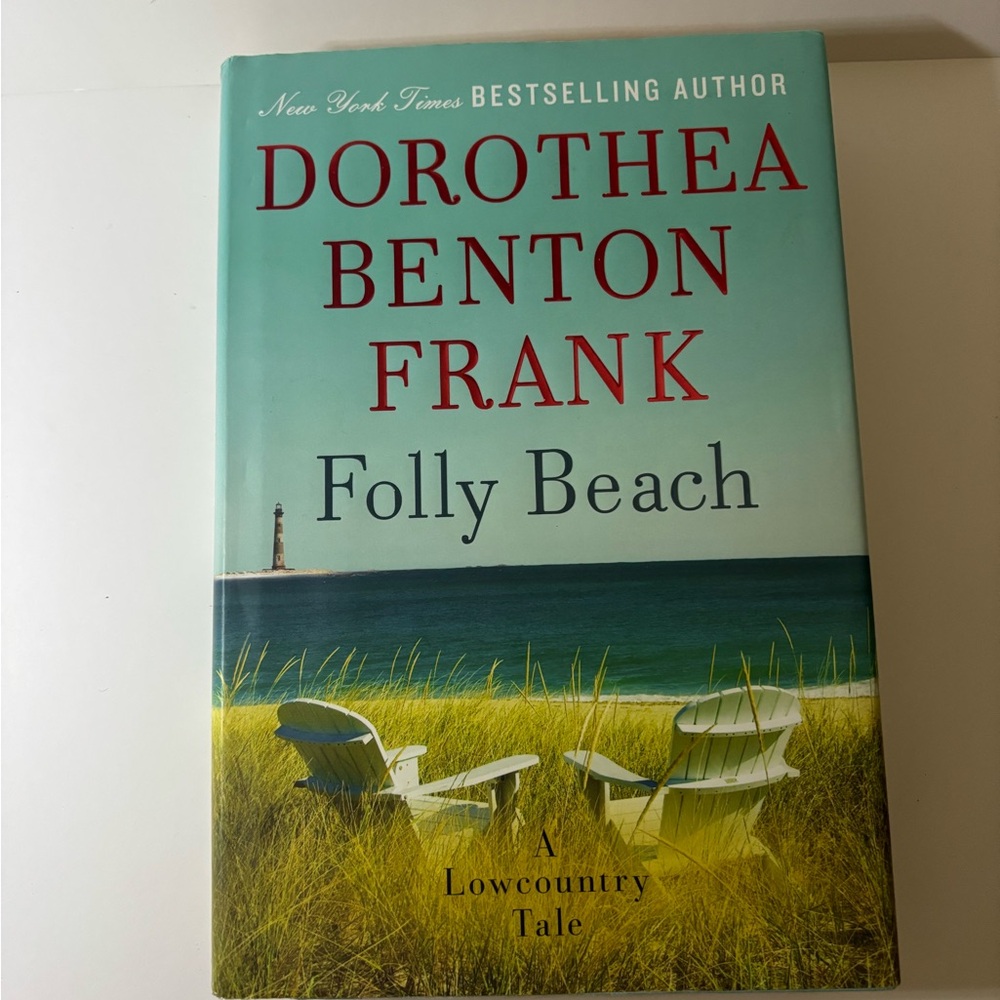 Folly Beach by Dorothea Benton Frank Hardcover
